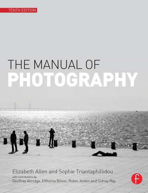 Book cover of The Manual of Photography and Digital Imaging (10)