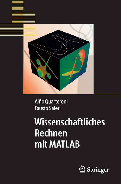 Book cover of Wissenschaftliches Rechnen mit MATLAB (2006) (Springer-Lehrbuch)