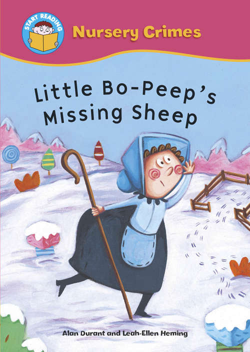 Book cover of Little Bo Peep's Missing Sheep: Nursery Crimes: Little Bo Peep's Missing Sheep (library (Start Reading: Nursery Crimes #5)