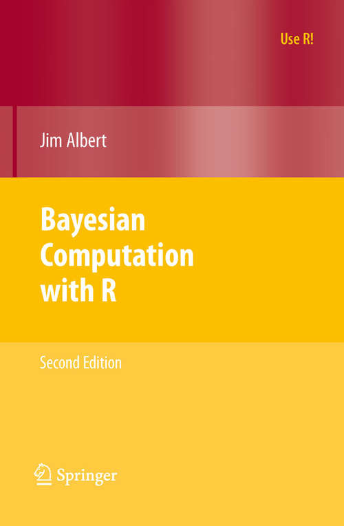 Book cover of Bayesian Computation with R (2nd ed. 2009) (Use R!)