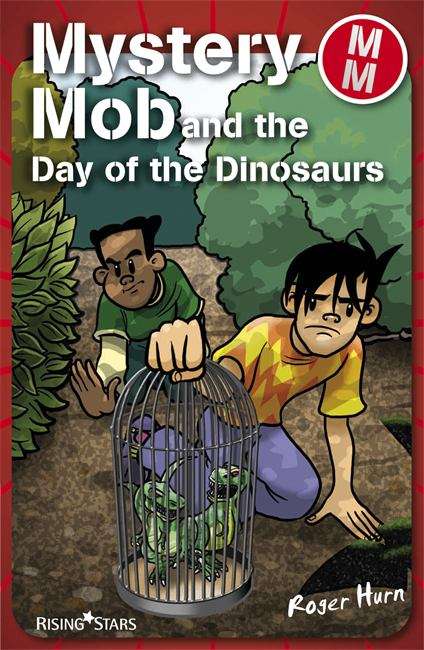 Book cover of Mystery Mob and the Day of the Dinosaurs (PDF)