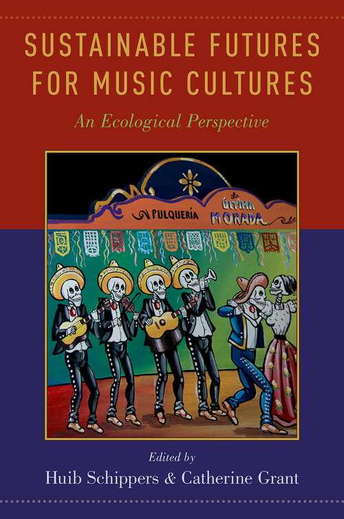 Book cover of Sustainable Futures for Music Cultures: An Ecological Perspective