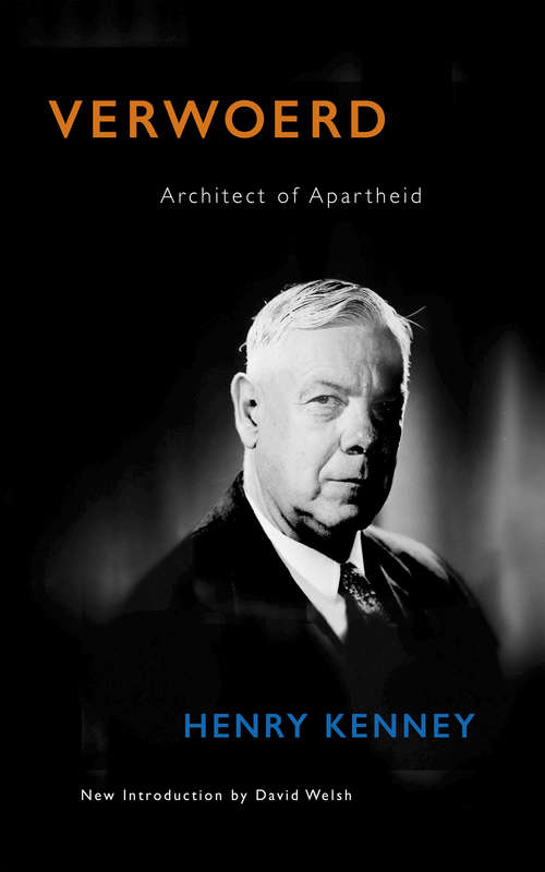 Book cover of Verwoerd: Architect of Apartheid