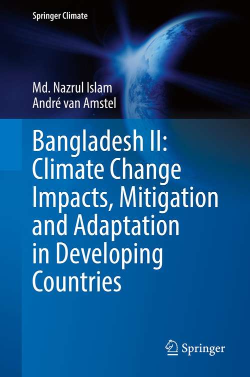 Book cover of Bangladesh II: Climate Change Impacts, Mitigation and Adaptation in Developing Countries (1st ed. 2021) (Springer Climate)