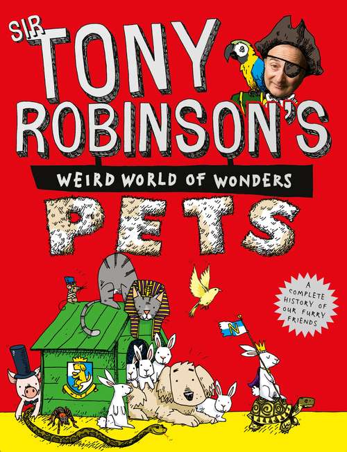 Book cover of Pets (Sir Tony Robinson's Weird World of Wonders #7)