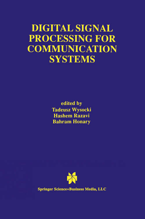 Book cover of Digital Signal Processing for Communication Systems (1997) (The Springer International Series in Engineering and Computer Science #403)