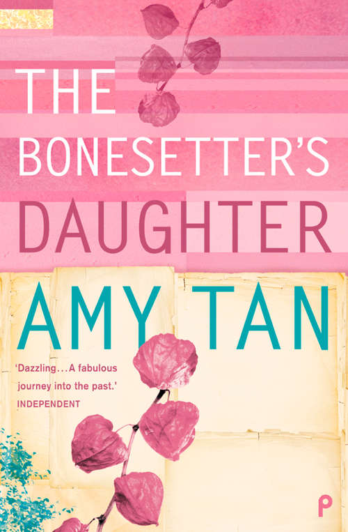 Book cover of The Bonesetter’s Daughter (ePub edition) (Windsor Selection Ser.)