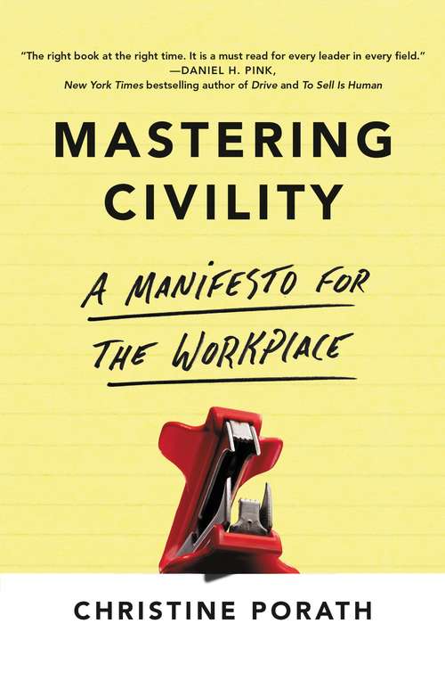 Book cover of Mastering Civility: A Manifesto for the Workplace