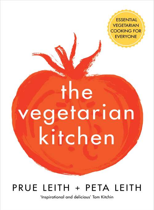 Book cover of The Vegetarian Kitchen: Essential Vegetarian Cooking for Everyone