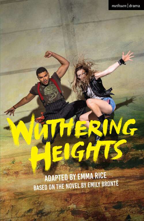 Book cover of Wuthering Heights: Illustrations By Marjolein Bastin (Modern Plays)