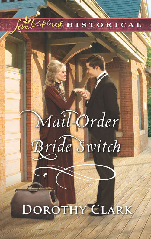 Book cover of Mail-Order Bride Switch: The Rancher Inherits A Family Montana Lawman Rescuer Mail-order Bride Switch The Unconventional Governess (ePub edition) (Stand-In Brides #3)