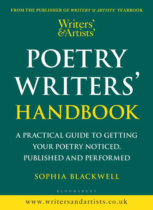 Book cover of Poetry Writers' Handbook: A Practical Guide to Getting Your Poetry Noticed, Published and Performed (Writers' and Artists')