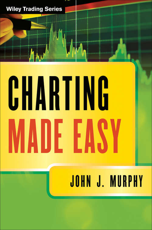 Book cover of Charting Made Easy (Wiley Trading #149)