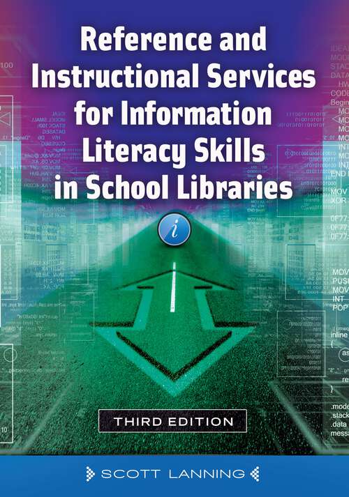 Book cover of Reference and Instructional Services for Information Literacy Skills in School Libraries