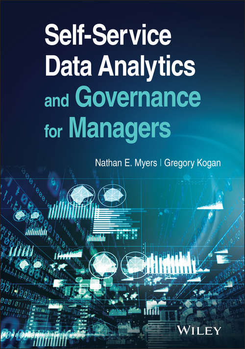 Book cover of Self-Service Data Analytics and Governance for Managers