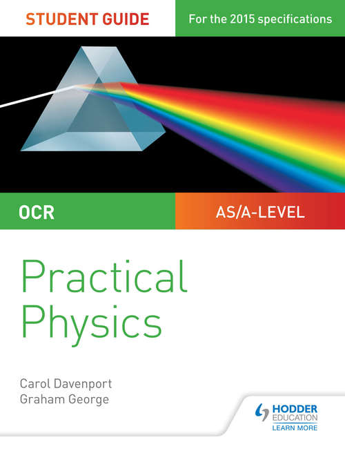 Book cover of OCR A-level Physics Student Guide: Practical Physics (PDF)