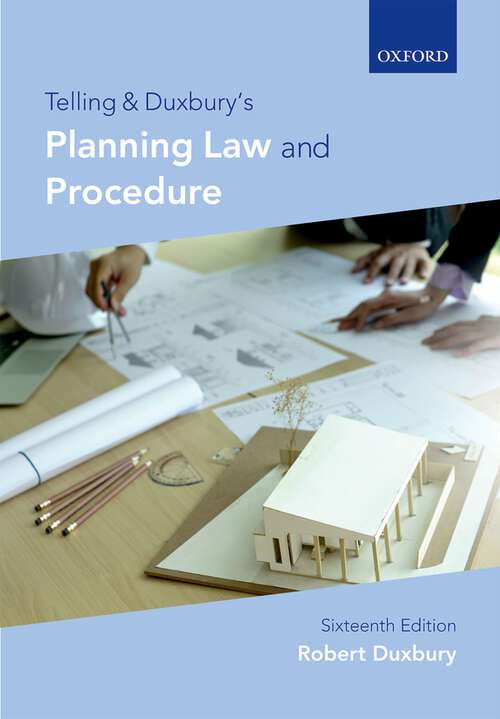 Book cover of Telling & Duxbury's Planning Law and Procedure