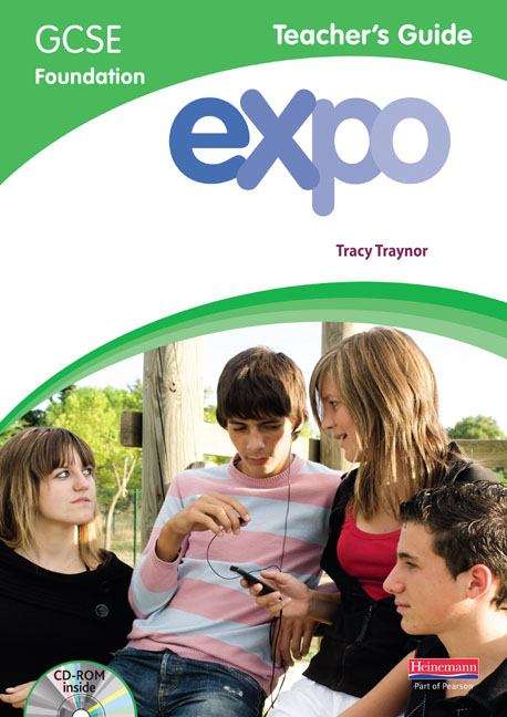 Book cover of Expo (AQA and OCR) GCSE French Foundation Teacher's Guide And CD-ROM (PDF)