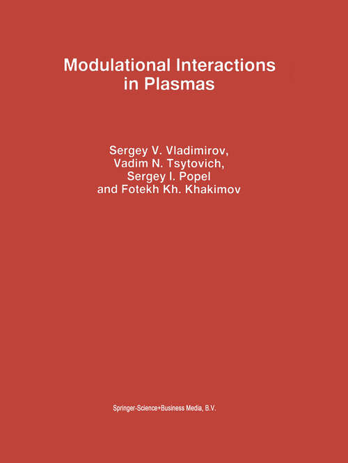 Book cover of Modulational Interactions in Plasmas (1995) (Astrophysics and Space Science Library #201)