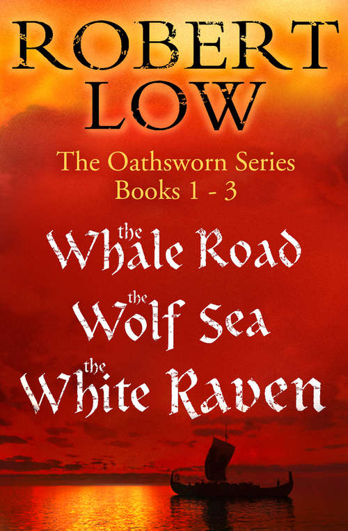 Book cover of The Oathsworn Series Books 1 to 3 (ePub edition)