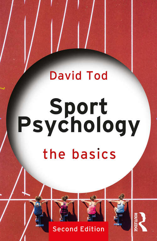 Book cover of Sport Psychology: The Basics (2) (The Basics)