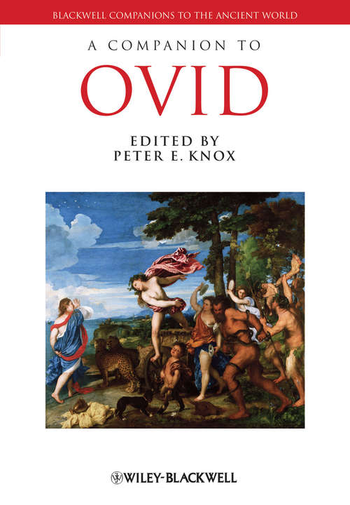 Book cover of A Companion to Ovid (Blackwell Companions to the Ancient World #67)