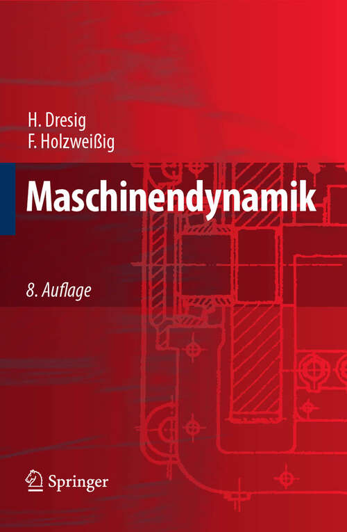 Book cover of Maschinendynamik (8., neu bearb. Aufl. 2007)