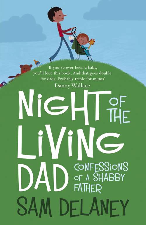 Book cover of Night of the Living Dad