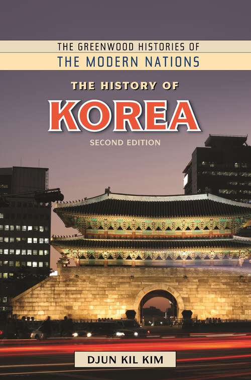 Book cover of The History of Korea (2) (The Greenwood Histories of the Modern Nations)