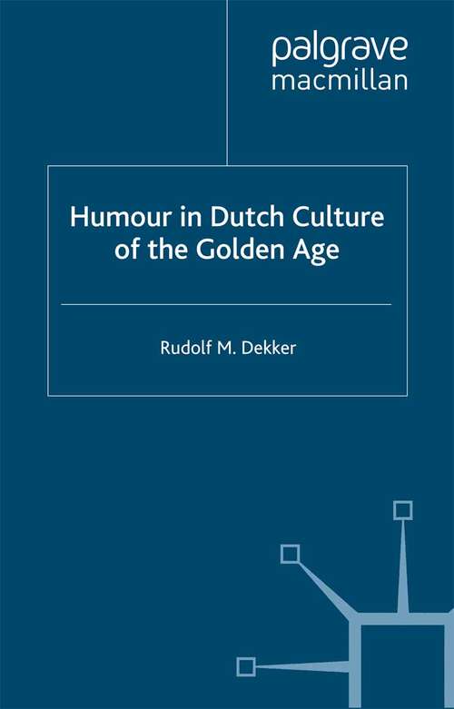 Book cover of Humour in Dutch Culture of the Golden Age (2001)