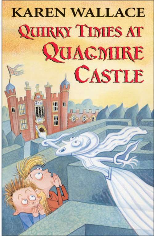 Book cover of Quirky Times at Quagmire Castle (Black Cats)
