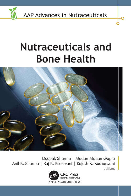 Book cover of Nutraceuticals and Bone Health (AAP Advances in Nutraceuticals)