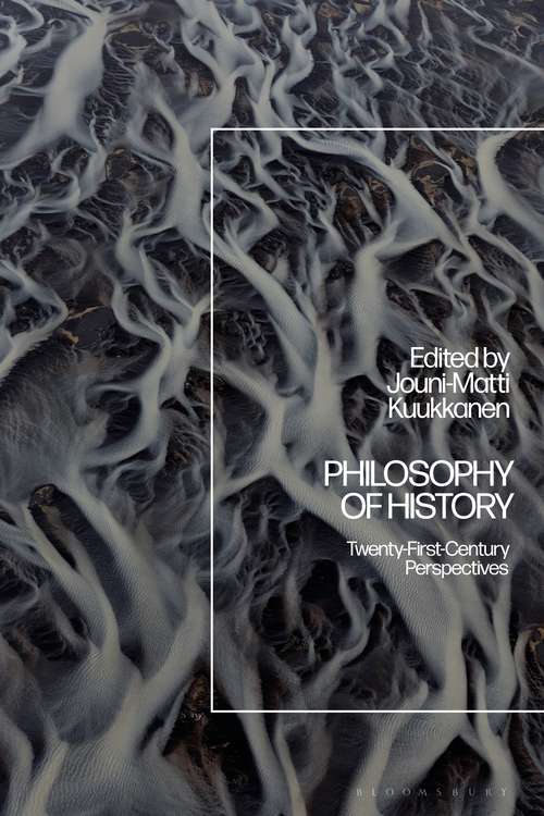 Book cover of Philosophy of History: Twenty-First-Century Perspectives