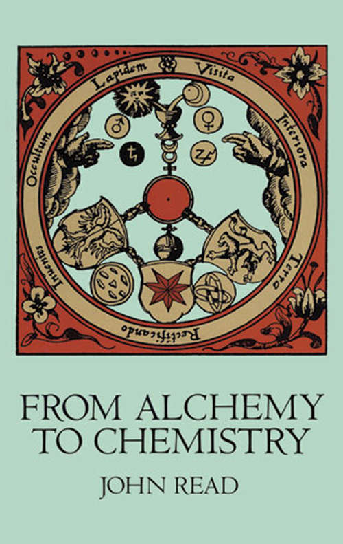Book cover of From Alchemy to Chemistry (Dover Science Books)
