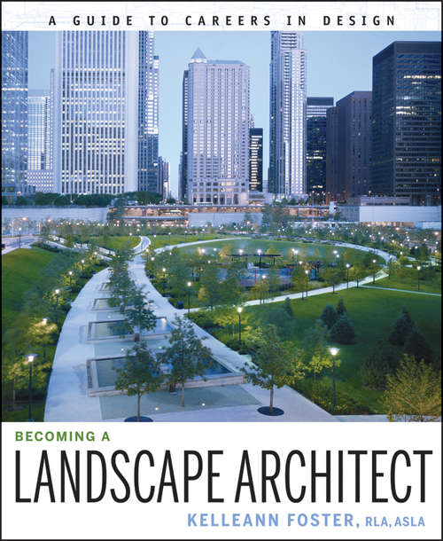 Book cover of Becoming a Landscape Architect: A Guide to Careers in Design