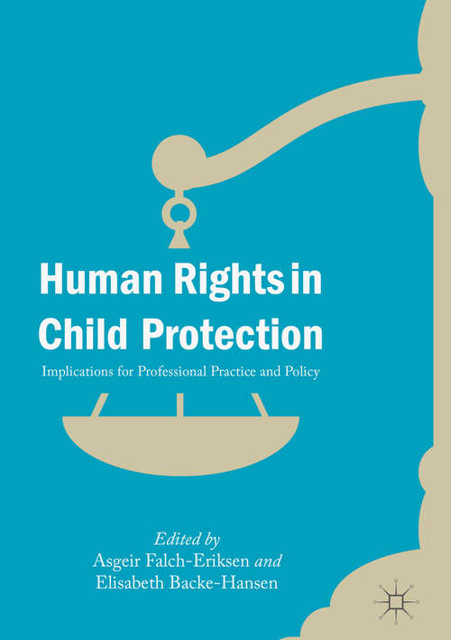 Book cover of Human Rights in Child Protection: Implications for Professional Practice and Policy