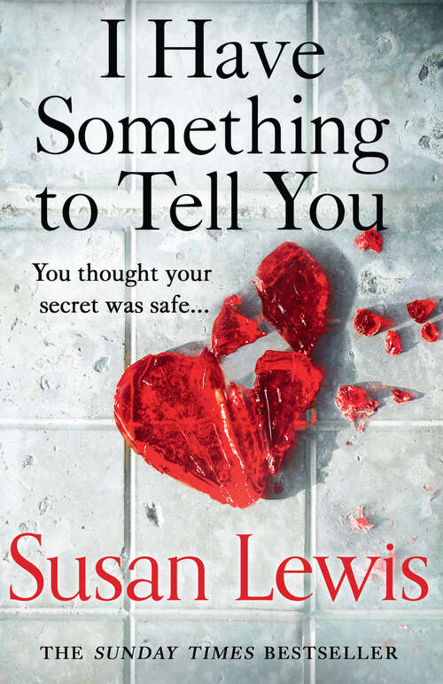Book cover of I Have Something to Tell You: By The Bestselling Author Of I Have Something To Tell You (ePub edition)