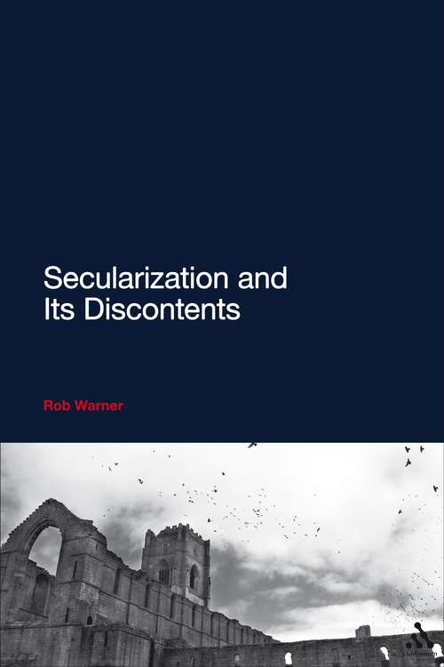 Book cover of Secularization and Its Discontents