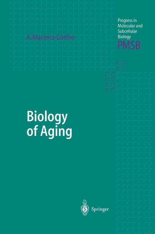 Book cover of Biology of Aging (2003) (Progress in Molecular and Subcellular Biology #30)