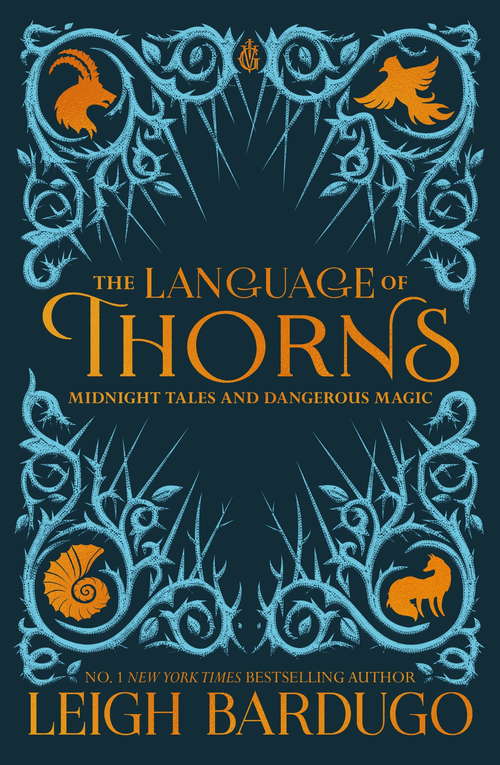 Book cover of The Language of Thorns: Midnight Tales and Dangerous Magic (The Language of Thorns)