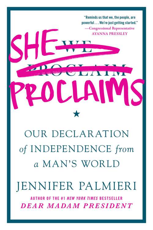 Book cover of She Proclaims: Our Declaration of Independence from a Man's World