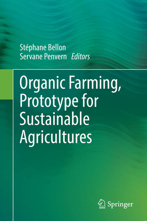 Book cover of Organic Farming, Prototype for Sustainable Agricultures: Prototype For Sustainable Agricultures (2014)