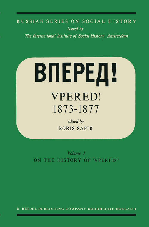 Book cover of “Vpered!” 1873–1877: From the Archives of Valerian Nikolaevich Smirnov (1970) (Russian Series On Social History Ser. #1)
