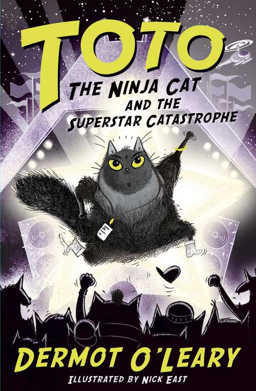 Book cover of Toto the Ninja Cat and the Superstar Catastrophe: Book 3 (Toto #3)