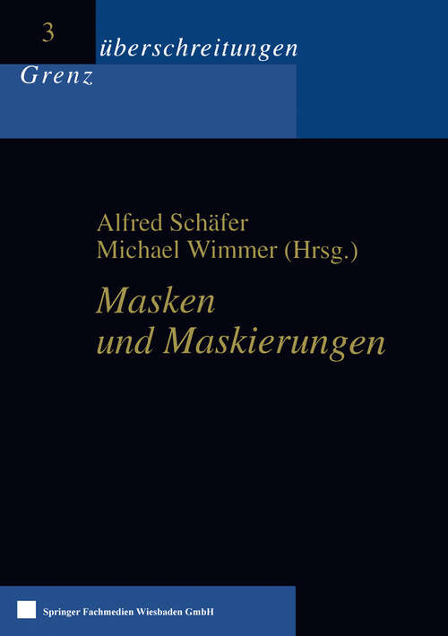 Book cover of Masken und Maskierungen (2000) (Grenzüberschreitungen #3)