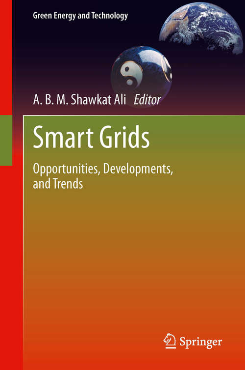 Book cover of Smart Grids: Opportunities, Developments, and Trends (2013) (Green Energy and Technology)