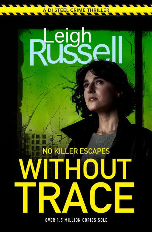 Book cover of Without Trace: An Utterly Gripping Detective Crime Thriller With An Unexpected Twist (Di Geraldine Steel Ser. #20)