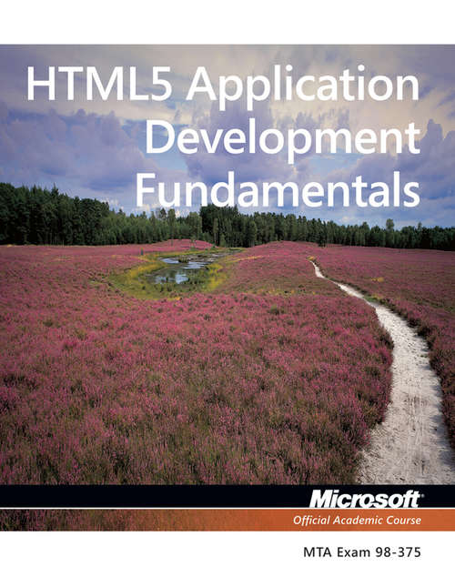 Book cover of Exam 98-375 HTML5 Application Development Fundamentals