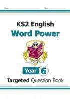 Book cover of KS2 English Targeted Question Book: Word Power - Year 6 (PDF)