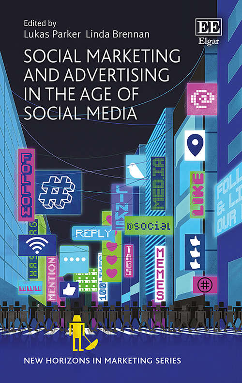 Book cover of Social Marketing and Advertising in the Age of Social Media (New Horizons in Marketing series)